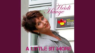 Miniatura del video "Heidi Hauge - A Little Bit More"