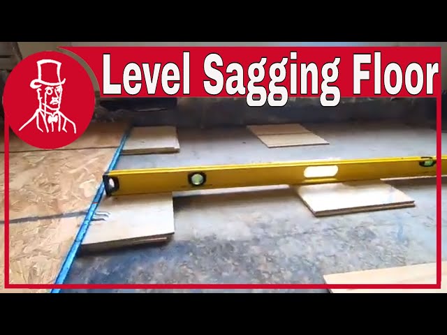 How To Level Sagging Floor In Old House