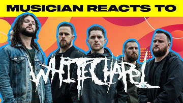 Musician Reacts To | Whitechapel - "A Bloodsoaked Symphony"