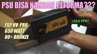 PSU aman hatipun tenang | FSP HV PRO 650watt 85+ Bronze
