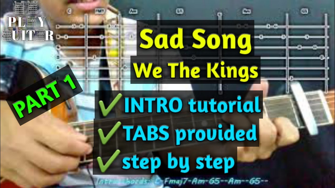 Sad Song By We The Kings Intro Tutorial Piano Parts With Tabs Part 
