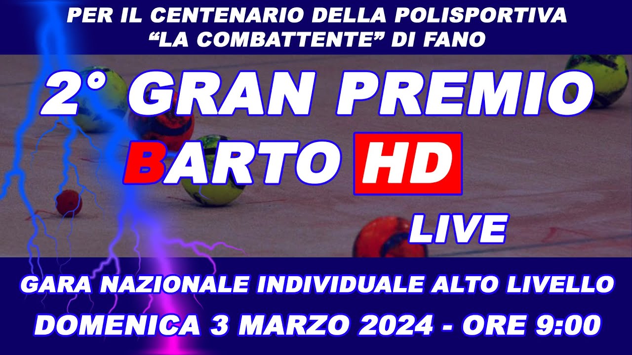 2° GRAN PREMIO BARTO HD LIVE - Gara Nazionale Individuale Cat. A