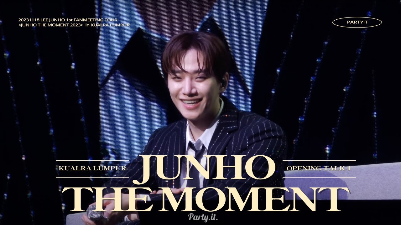 [4K] 231118 이준호 팬미팅투어 쿠알라룸푸르 OPENING~TALK PART 1