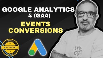 Mastering Ga4: A Step-by-step Guide To Setting Up Events And Conversions In Google Analytics 4