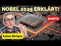 Nobel 2025: Von sichtbaren Quantenphänomenen bis zu Quantencomputern und Qubits!