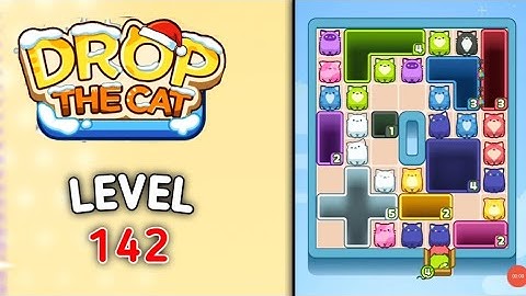 Drop the cat level 142 walkthrough solution gameplay