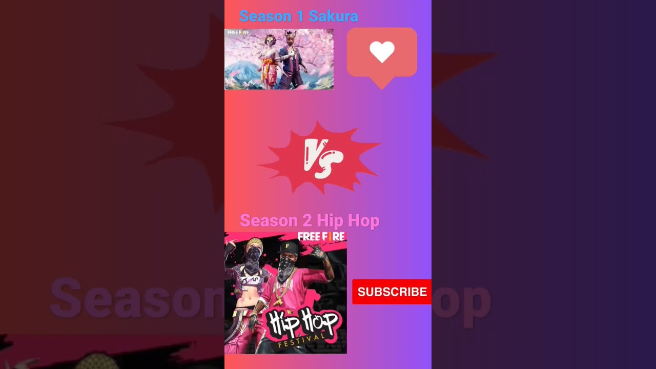 Season 1 Sakura VS Season 2 Hip Hop # Free Fire