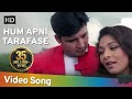 Hum Apni Taraf Se |90s Old Hindi Song Alka Yagnik | Kumar Sanu | Ansh | Music By Ahad