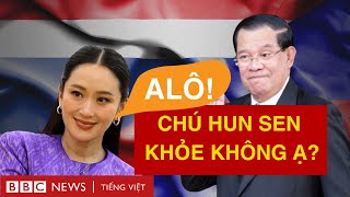 RÒ RỈ ĐIỆN ĐÀM HUN SEN - PAETONGTARN: CHÍNH PHỦ THÁI LAN BÊN BỜ VỰC SỤP ĐỔ