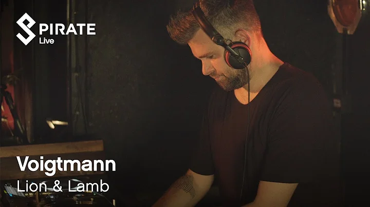 Voigtmann | The Lion & Lamb | Pirate Live