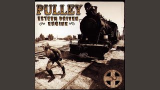 Miniatura de vídeo de "Pulley - One Shot"
