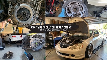 RSX TYPE S | CLUTCH REPLACEMENT