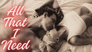 All That I Need  Ebony Loren   And S
