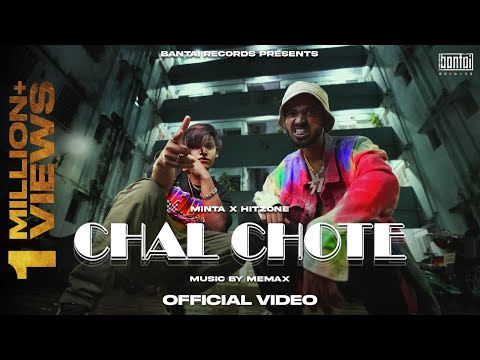 CHAL CHOTE - MINTA X HITZONE (prod.  MEMAX) | ( OFFICIAL MUSIC VIDEO ) | BANTAI RECORDS