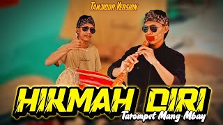 Download Lagu HIKMAH DIRI VERSI TANJIDOR BY. TAROMPET MANG MBAY  MP3