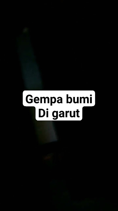 gempa bumi di Garut hari ini #shorts #gempa#garut#gempagarut