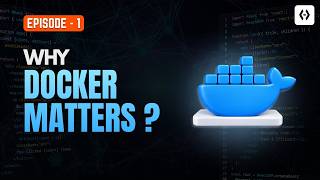 Docker #1 – Why Docker Matters | Docker for Beginners