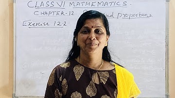 Ratio and Proportion - Exercise 12.2 Class 6 Mathematics NCERT Book Chapter 12