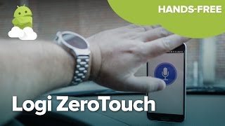 Logi ZeroTouch first drive — hands-free made easy