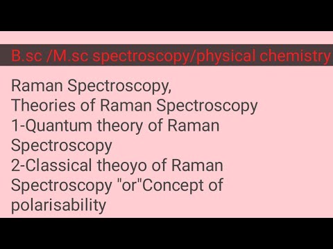 Raman Spectroscopy Classical, Quantum Theory By Amarnath Sir - YouTube