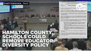 Possible removal of Hamilton County Schools' educator diversity policy raises questions