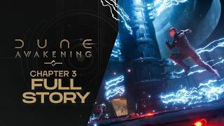 Dune Awakening: Chapter 3 (Full Story Gameplay)