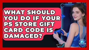 What Should You Do If Your PS Store Gift Card Code Is Damaged? - Blue Button Gaming