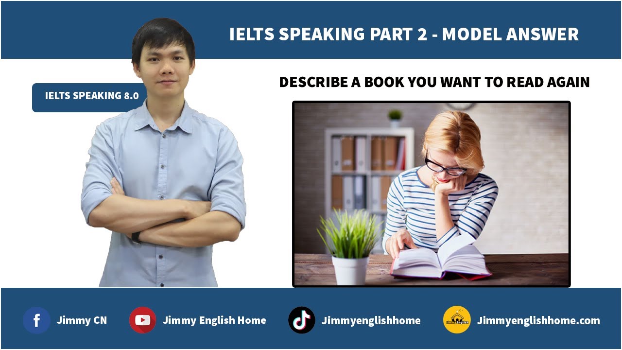 IELTS SPEAKING PART 2 SAMPLE - DESCRIBE A BOOK YOU WANT TO READ AGAIN
