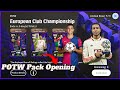 European Club Championship PLAYER OF THE WEEK Pack Opening in efootball2025Mobile. POTW Pack Opening