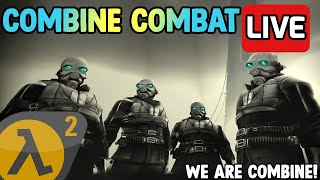 🔴 HALF-LIFE 2: COMBINE COMBAT DEMO With Viewers