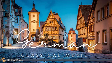 German Classical Music: Beethoven, Bach, Mendelssohn...