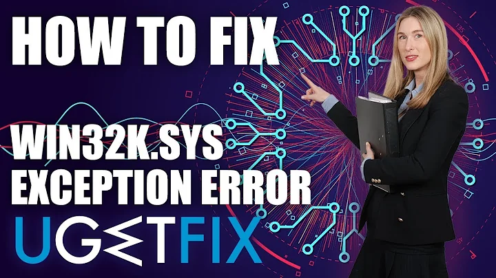 How to fix SYSTEM_SERVICE_EXCEPTION (win32k.sys) error
