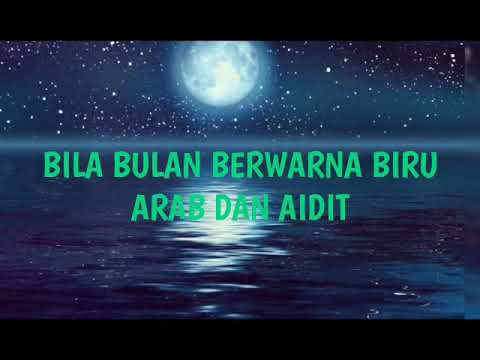 Bila bulan berwarna biru lirik