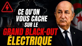 22 millions d'Algériens dans le noir : La vérité sur la panne géante d’électricité 