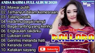 ANISA RAHMA FULL ALBUM TERBAIK NEW PALLAPA 2020   Terhanyut dalam kemesraan, Mawar Putih
