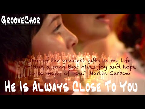 HE IS ALWAYS CLOSE TO YOU (my greatest gift) – GrooveChor Laeiszhalle Hamburg 2007