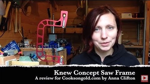 Knew Concept 3" Saw Frame Review by Anna Clifton