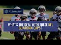 Helmets, Concussions, and the NFL Guardian Cap.