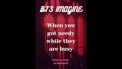 BTS IMAGINE - When you are needy while they are busy 🥵 #bts #btsimagine #btsreaction