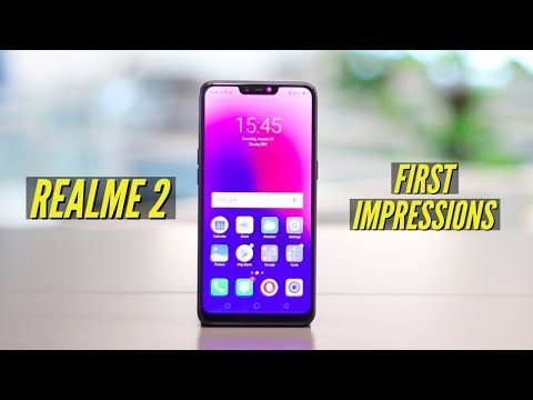 Realme 2 First Impressions | A pleasant experience at a great price - Realme 2 First Impressions | A pleasant experience at a great price