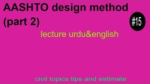 AASHTO design method (part 2)
