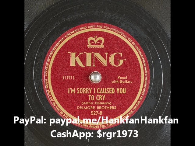 Watch I'm Sorry I Caused You to Cry ~ The Delmore Brothers (1946) on YouTube
