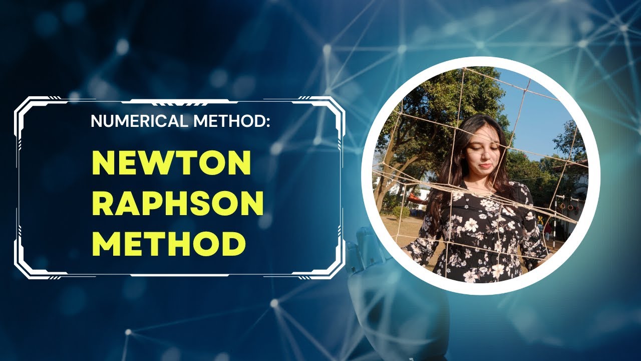 Newton Raphson Method | Numerical Method - YouTube