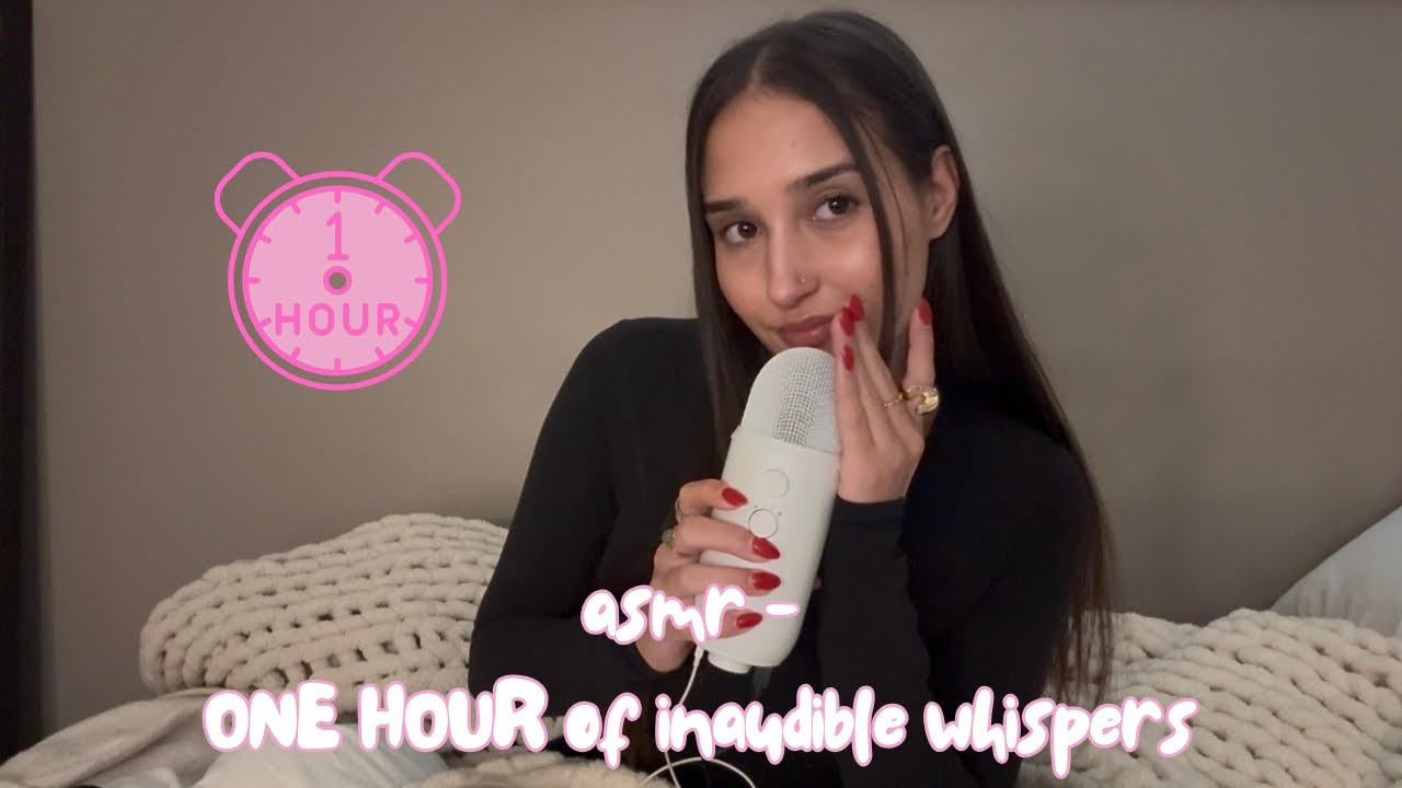 asmr - ONE HOUR of inaudible whispers 🤭