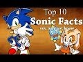 Top 10 Sonic Facts You May Not Know