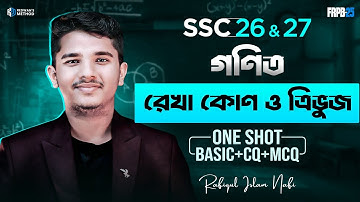 Math Chapter 6 || One Shot CQ & MCQ Solving Class || SSC"26-27 || রেখা, কোণ ও ত্রিভুজ ||