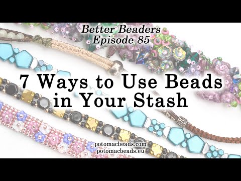 How to use those leftover beads in your stash!- Better Beader Episode by PotomacBeads