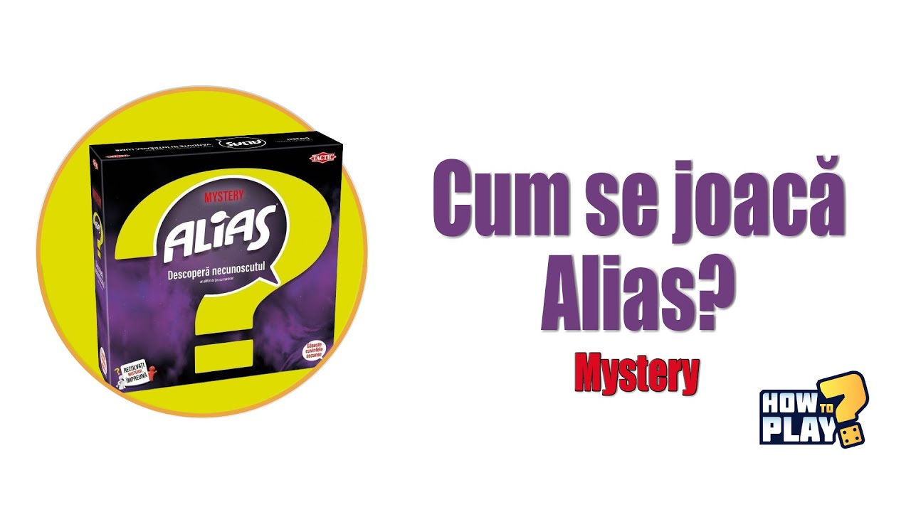 Cum se joaca Alias? Tutorial & Reguli pe scurt [#138] Varianta Mystery