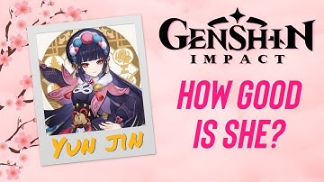 YUN JIN REVIEW - Genshin Impact Guide/Build