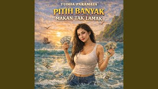 Pitih Banyak Makan Tak Lamak